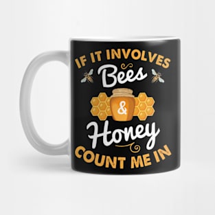 Beekeeping Is Honey Bee Mug